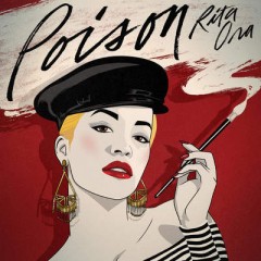 Poison - Rita Ora