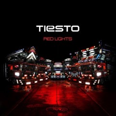 Red Lights - Tiesto
