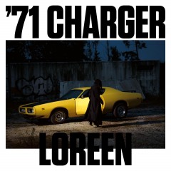 71 Charger - Loreen