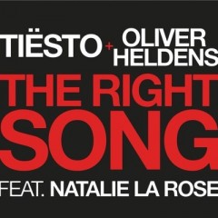 The Right Song - Tiesto & Oliver Heldens feat. Natalie La Rose