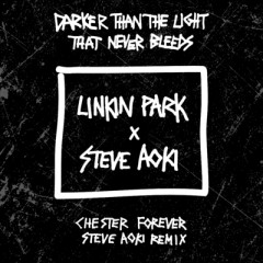 Darker Than The Light That Never Bleeds (Remix) - Linkin Park
