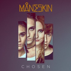Chosen - Maneskin
