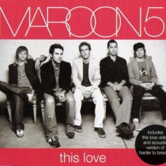 This Love - Maroon 5