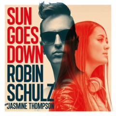 Sun Goes Down - Robin Schulz feat. Jasmine Thompson