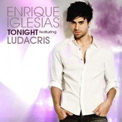 Tonight (I'm Lovin' You) - Enrique Iglesias feat. Ludacris