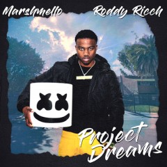Project Dreams - Marshmello & Roddy Ricch