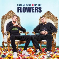 Flowers - Nathan Dawe feat. Jaykae