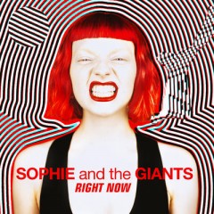 Right Now - Sophie and the Giants
