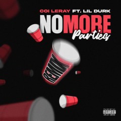 No More Parties - Coi Leray feat. Lil Durk