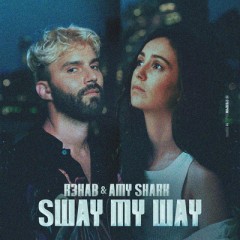 Sway My Way - R3HAB