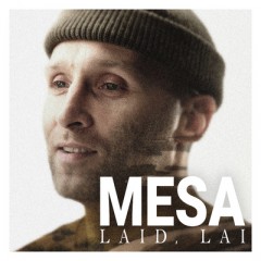 Laid, Lai - Mesa