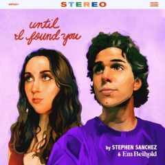 Until I Found You - Stephen Sanchez & Em Beihold