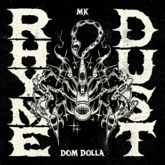 Rhyme Dust - MK & Dom Dolla
