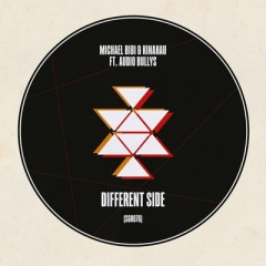 Different Side - Michael Bibi & KinAhau feat. Audio Bullys