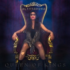 Queen Of Kings - Alessandra