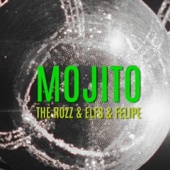 Mohito - Elfs pied. The Rozz & Felipe