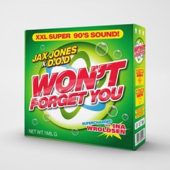 Won't Forget You - Jax Jones & D.O.D feat. Ina Wroldsen