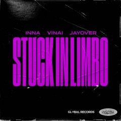 Stuck In Limbo - Inna, Vinai & Jayover