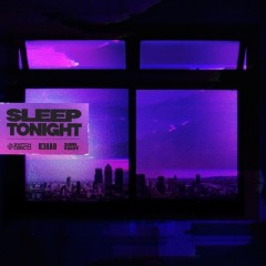 Sleep Tonight - Switch Disco, R3HAB & Sam Feldt