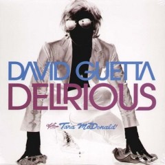 Delirious - David Guetta feat. Tara Mcdonald