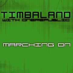 Marchin On - Timbaland feat. One Republic