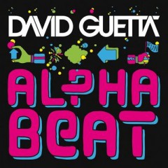 The Alphabeat - David Guetta