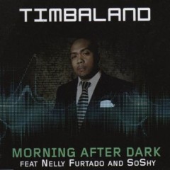 Morning After Dark - Timbaland feat. Nelly Furtado & Soshy